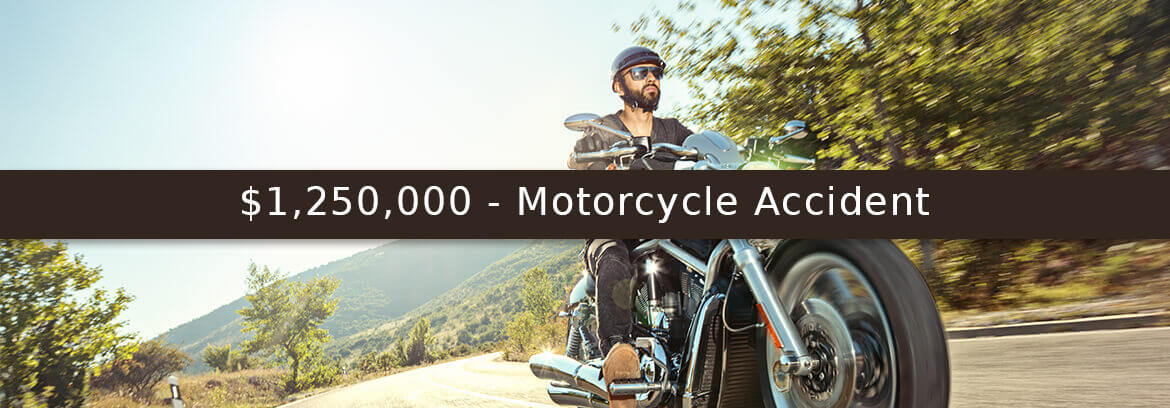 $1,250,000 - Motorcycle Accident motorcycle representing motorcycle accident case